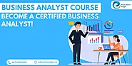 Business Analyst Course: Become a Certified Business Analyst!