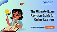 The Ultimate Exam Revision Guide for Online Learners | Education