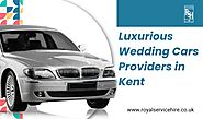 Luxurious Wedding Cars Providers in Kent