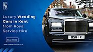 Luxury Wedding Cars in Kent from Royal Service Hire