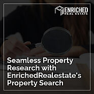 Seamless Property Research with EnrichedRealestate's Property Search