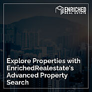 Explore Properties with EnrichedRealestate's Advanced Property Search