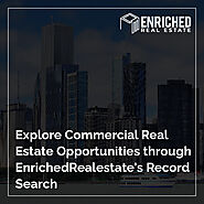 Explore Commercial Real Estate Opportunities through EnrichedRealestate's Record Search