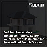 EnrichedRealestate's Enhanced Property Search : Your One-Stop Destination for Personalized Search Options