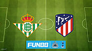 Soi kèo nhà cái Real Betis vs Atl. Madrid - 02h30 - 21/08/2023 - Fun88