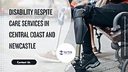 Disability Respite Care Services in Central Coast and Newcastle