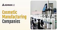 cosmetic manufacturing companies in Dubai - Shaping the Beauty