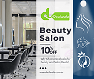 Unlock the Glamour Exploring the Best Beauty and Salon Deals | Dealwala.com.au