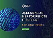 Evaluating an MSP for Remote IT Support: 5 Considerations - ECF Data