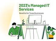 2023's Managed IT Services | Benefits for Texas Businesses - ECF Data