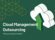 Cloud Management Outsourcing, Why Should you Consider? - ECF Data