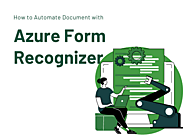 How to Automate Document with Azure Form Recognizer? - ECF Data
