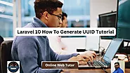 Laravel 10 How To Generate UUID Tutorial