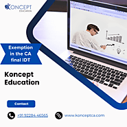 Koncept Education's answer to How can one get an exemption in the CA final IDT? - Quora