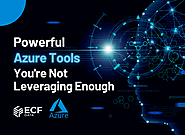 Powerful Azure Tools You're Not Leveraging Enough - ECF Data