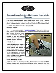 Compact Fitness Solutions: The Portable Exercise Bike Advantage