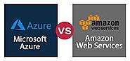 Amazon Web Services (AWS) and Microsoft Azure