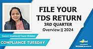 FILE YOUR TDS RETURN - 3RD QUARTER | How to File TDS Return Online