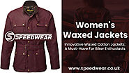 Fashion on Two Wheels: Women's Waxed Riding Jackets