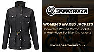 Iconic Women’s Waxed Jackets: Beyond Just Clothing