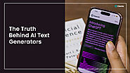 The Truth Behind AI Text Generators