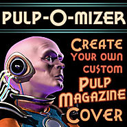 PULP-O-MIZER: the custom pulp magazine cover generator