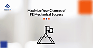 Maximize Your Chances of FE Mechanical Success