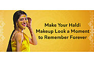 Make Your Haldi Makeup Look a Moment to Remember Forever – L Factor New York