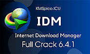 Download IDM Full Crack v6.4.1 Vĩnh viễn & Miễn phí 2023