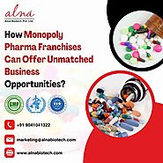 How Monopoly Pharma Franchises Can Offer Unmatched Business Opportunities?
