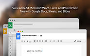 Convierte Google Chrome en Editor de Documentos de Office.