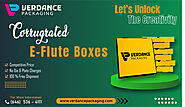 Protect Your Products with Superior Corrugated E Flute Boxes from Verdance Packaging