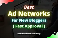 [TOP] 5 Ad Networks For New Bloggers [2023 Updated] - SAROJ MEHER