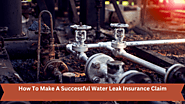How To Make A Successful Water Leak Insurance Claim?