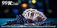 How Is The Popularity Of Online Casino Philippines Gcash Growing?