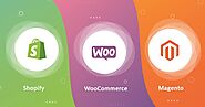 Shopify vs WooCommerce vs Magento: Comparison Guide 2023