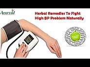 Herbal Remedies To Fight High BP Problem Naturally