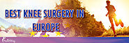 Best Knee Surgery in Europe | Orthopedic Procedures