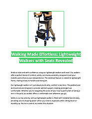 Walking Made Effortless: Lightweight Walkers with Seats Revealed