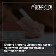 Explore Property Listings and Assess Value with EnrichedRealEstate fairness checker