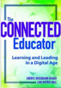 The Connected Educator: Learning and Leading in A Digital Age