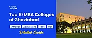 Top 10 MBA Colleges In Ghaziabad 2023 - Admission, Fees, Exams