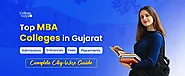 Top 10 MBA Colleges In Gujarat 2023 - Admission, Fees, Exams