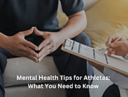 What Are the Most Effective Mental Health Tips for Athletes?