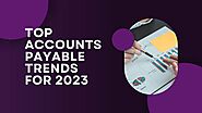 Top Accounts Payable Trends for 2023 - Bookkeeping By Pros
