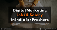 Digital Marketing Jobs & Salary in India for Freshers