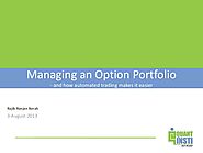 Managing an Option Portfolio and how Automated Trading makes it easier