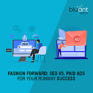 Dress to Impress Online: SEO vs. Paid Ads for Your Fashion Brand