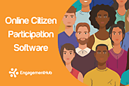 Expedite Engagement Through Online Citizen Participation - Engagement Hub