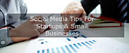 Little-Know Social Media Tips For Small-Business Owners